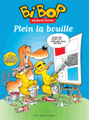Bibop: Plein la bouille